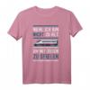 Modellbauer Modelleisenbahn T-Shirt mit lustigem Spruch – Perfekt für Eisenbahn-Fans, Hobby-Schaffner & Geschenkideen