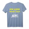 Ich liebe meine Frau Lokomotive - Modellbahn T-Shirt für Eisenbahn-Fans, Modellbauer & Lokliebhaber als Geschenk zu Weihnachten & Geburtstag
