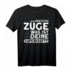 Modellbahn Ich Bewege Züge T-Shirt – Perfektes Geschenk für Eisenbahnfans, Lokführer & Modellbauer, inklusive Zubehör & Startsets