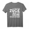 Modellbahn Ich Bewege Züge T-Shirt – Perfektes Geschenk für Eisenbahnfans, Lokführer & Modellbauer, inklusive Zubehör & Startsets