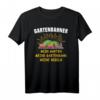 Gartenbahn Dampflok Geschenk - Modelleisenbahn Spruch T-Shirt für Gartenbahner & Eisenbahnfans