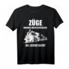 Züge Machen Mich Glücklich T-Shirt – Lustige Geschenkidee für Modelleisenbahn- und Zugfans, perfekt für Weihnachten, Geburtstag & Jubiläum