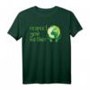 Respect Your Mother T-Shirt für Naturschutz, Umwelt- & Klimaschutz - Geschenk für Umweltaktivisten und Tierfreunde