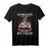 Schweißen Ist Wie Nähen Mit Feuer T-Shirt – Lustiges Metallbau Spruch für Schweißer & Schlosser im Beruf