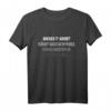 Färbt Sich Schwarz Wenn Idioten In Der Nähe Sind - Lustiges Sarkasmus T-Shirt für Freunde, Kollegen & Alltag