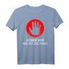 Lustiges Abstand T-Shirt mit Stop-Hand Motiv – Das perfekte Geschenk zum Geburtstag, Weihnachten oder für Freunde und Familie