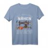 Lustiges Näh T-Shirt für Schneiderinnen und Näherinnen mit Spruch – Perfektes Muttertagsgeschenk für Handarbeitsliebhaber