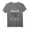 Lustiges Näh T-Shirt für Schneiderinnen und Näherinnen mit Spruch – Perfektes Muttertagsgeschenk für Handarbeitsliebhaber