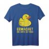 Erwachet Die Ente Ist Nah Lustiges Enten T-Shirt - Humorvolles Tierparodie Design für Entenliebhaber & Haustierfans