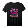 Ich bin eine Oma was sind Deine Superkräfte T-Shirt – Lustiges Geschenk für Großmütter, werdende Omas & Enkelkinder