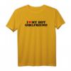 I Love My Hot Girlfriend T-Shirt – Lustiges Liebes-Shirt für Valentinstag, Weihnachten & Geburtstag