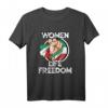 Woman Life Freedom Damen T-Shirt – Unterstützung für Frauenrechte, Freiheit & Gleichberechtigung im Iran