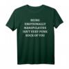 Being emotionally manipulative isn't very punk rock of you T-Shirt – Humorvolles Punk Statement Shirt für Rebellinnen und Rebell