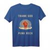 Thank God for Punk Rock Motiv T-Shirt – Trendiges Punk Rock Design für Fans, Party & Konzerte, Geschenkidee für Punk Liebhaber