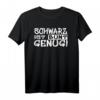 Schwarz ist bunt genug! Gothic Punk T-Shirt – Klassisch geschnitten, langlebig, perfekt als Geschenk für Schwarzliebhaber