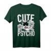 Süß aber Psycho Humor Frau T-Shirt - Gothic, Punk & Horror Geschenk für Halloween & Geburtstage