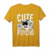 Süß aber Psycho Humor Frau T-Shirt - Gothic, Punk & Horror Geschenk für Halloween & Geburtstage