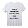 Girls Invented Punk Rock Not England T-Shirt - Humorvolles Punk Rock Shirt mit Slogan für Musikliebhaber und Rebellische Fans