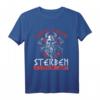 Lieber stehend sterben als kniend leben T-Shirt – Rebellisches Deutschrock Design für Rocker, Biker & Punks, perfektes Geschenk zu Weihnachten & Geburtstag