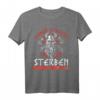 Lieber stehend sterben als kniend leben T-Shirt – Rebellisches Deutschrock Design für Rocker, Biker & Punks, perfektes Geschenk zu Weihnachten & Geburtstag