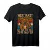 Wer tanzt hat nur kein Geld zum Saufen T-Shirt – Lustiges Party Outfit für Bierliebhaber & Partygänger