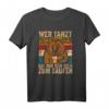 Wer tanzt hat nur kein Geld zum Saufen T-Shirt – Lustiges Party Outfit für Bierliebhaber & Partygänger