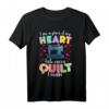 I Sew A Piece Of My Heart Quilting Lover T-Shirt – Perfektes Geschenk für Quiltenthusiasten und Handarbeitsliebhaber