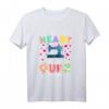 I Sew A Piece Of My Heart Quilting Lover T-Shirt – Perfektes Geschenk für Quiltenthusiasten und Handarbeitsliebhaber