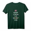 Funny Quilter Shirt - Keep Calm And Quilt On Muttertagsgeschenk für Quilterinnen, Mütter, Großmütter und Nählehrerinnen