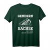 Gendern ist wenn der Sachse mit dem Boot umkippt T-Shirt – Lustiges sächsisches Sprüche Design für Sachsen und Ostdeutschland Fans
