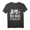 Ja Das Muss So Laut - Schlagzeug Trommel Geschenk T-Shirt für Musiker, Trommler & Musikliebhaber, ideal zu Weihnachten & Geburtstag