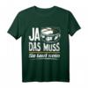 Ja Das Muss So Laut - Schlagzeug Trommel Geschenk T-Shirt für Musiker, Trommler & Musikliebhaber, ideal zu Weihnachten & Geburtstag