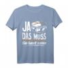 Ja Das Muss So Laut - Schlagzeug Trommel Geschenk T-Shirt für Musiker, Trommler & Musikliebhaber, ideal zu Weihnachten & Geburtstag