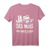 Ja Das Muss So Laut - Schlagzeug Trommel Geschenk T-Shirt für Musiker, Trommler & Musikliebhaber, ideal zu Weihnachten & Geburtstag