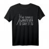 Schlagzeuger T-Shirt 'The Tempo Is Whatever I Say It Is' – Perfekt für Drummer, Musiker & Bandauftritte