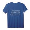 Schlagzeuger T-Shirt 'The Tempo Is Whatever I Say It Is' – Perfekt für Drummer, Musiker & Bandauftritte