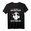 Ich Kann Auch Noch Lauter! Kein Problem. Lustiges Schlagzeuger T-Shirt für Musiker, Trommler & Bandmitglieder