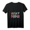 Husky Mama T-Shirt für Tierliebhaberinnen - Lustiges Geschenk für Muttertag, Weihnachten & Hundeliebhaber