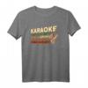 Sänger Retro Karaoke Karaoke Anlage Musik Singen T-Shirt - Perfektes Geschenk für Karaoke-Liebhaber und Partyfans