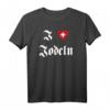 I love Jodeln - Schweiz Musik Singen Fan T-Shirt für Volksmusik- und Schlagerliebhaber