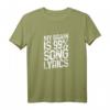 My Brain Is 99% Song Lyrics - Lustiges Musikliebhaber T-Shirt für Sänger, Musical- und Theaterfans, perfekte Geschenkidee