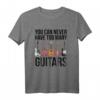 Lustiges Gitarre T-Shirt 'Never Too Many Guitars' – Perfektes Geschenk für Gitarristen, Musiker & Gitarrenschüler