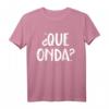 Que Onda? Spanisches T-Shirt – Lustiges Zweisprachiges Shirt für Spanisch-Liebhaber und Sprachlernende