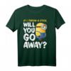 HapKitten T-Shirt mit Spruch 'If I Throw A Stick Will You Go Away' – Lustiges Minions Design für den besonderen Tag