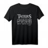 Taters Boil Em Mash Em Stick Em In Ein Eintopf T-Shirt – Lustiges Kartoffel-Spruch T-Shirt für Freunde und Familie, ideal als Geschenk