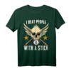 Funny Billiard Pool I Beat People with a Stick T-Shirt – Lustiges Geschenk für Billardspieler & Poolfans