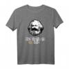 Make Capitalists Cry Again T-Shirt mit Karl-Marx-Motiv – Lustiges Politisches Geschenk für Marx-Fans, Sozialisten & Linke