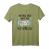 Ich reg mich nicht auf, ich häkle! Häkelnadel T-Shirt – Perfektes Geschenk für Häkelliebhaberinnen, Anfänger & Fortgeschrittene