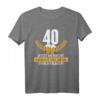 Lustiges Witz Haut Feuchtigkeit 40 Jahre Geburtstag Birthday T-Shirt – Perfektes Geschenk für Geburtstagskinder ab 40, Humorvolles Design