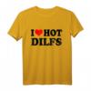 I Love Hot Dilfs Funny Couple Set T-Shirt - Lustige Valentinstag, Geburtstag & Weihnachtsgeschenke für Mütter & Frauen